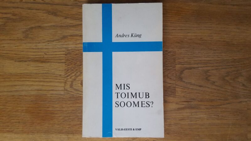 Mis toimub Soomes Andres Küng