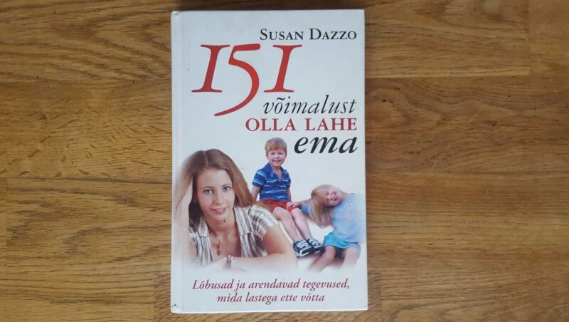 151 võimalust olla lahe ema . Susan Dazzo