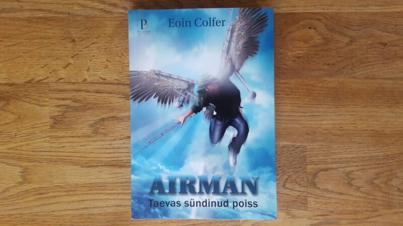 Airman . Taevas sündinud poiss . Eoin Colfer