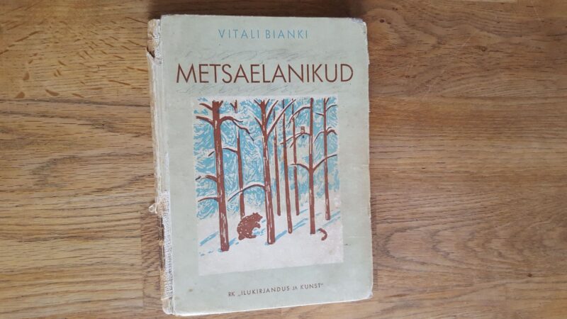 52422215 Metsaelanikud . Vitali Bianki . 1948