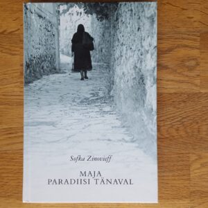 52422771 Maja paradiisi tänaval . Sofka Zinovieff