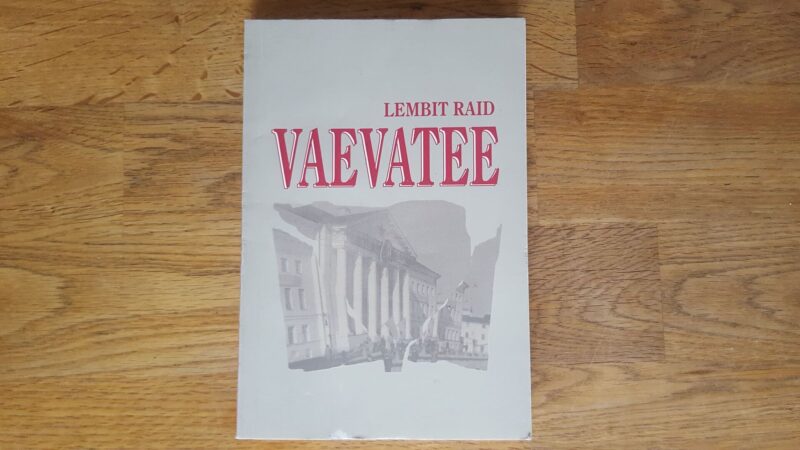 52497419 Vaevatee . Lembit Raid