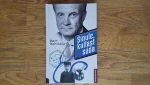 Sinule kullast süda . Rein Vahisalu