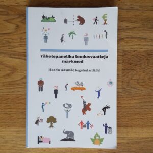 52782953 Tähelepaneliku loodusvaatleja märkmed . Hardo Aasmäe