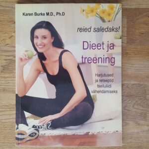Reied saledaks!  Dieet ja treening . Karen Burke