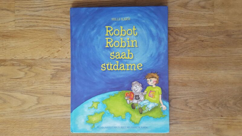 52791200 Robot Robin saab südame . Hille Karm