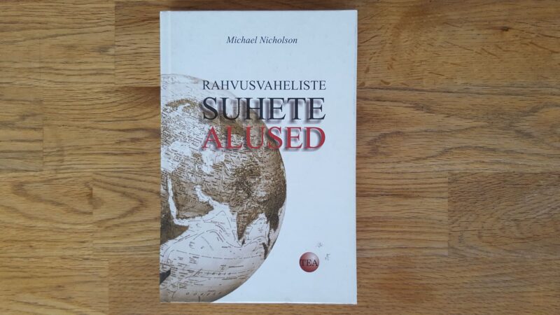 52813108 Rahvusvaheliste suhete alused . Michael Nicholson