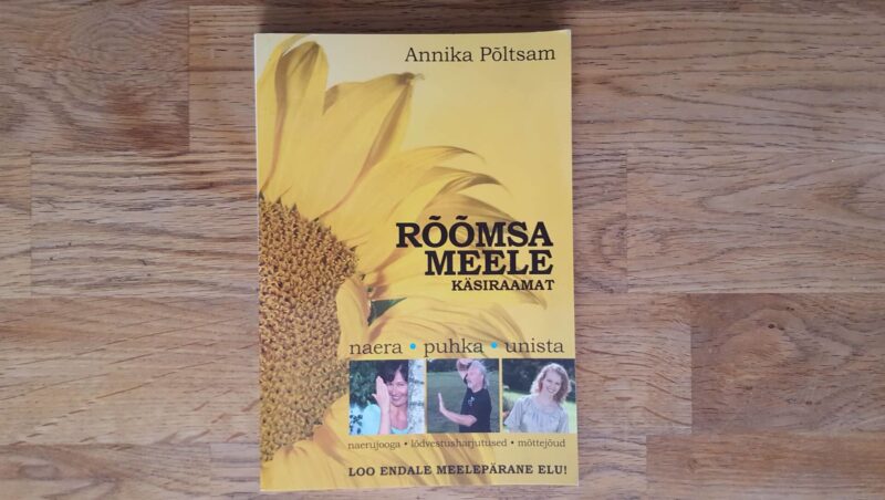 52831821 Rõõmsa meele käsiraamat . Annika Põltsam