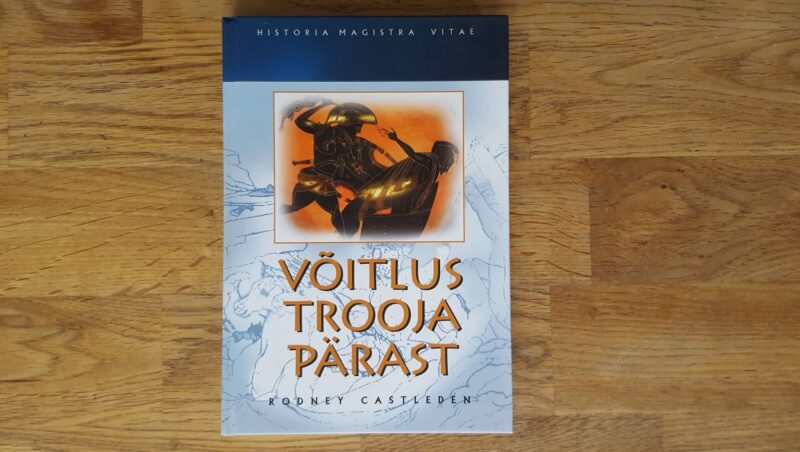 52832862 Võitlus Trooja pärast . Rodney Castleden
