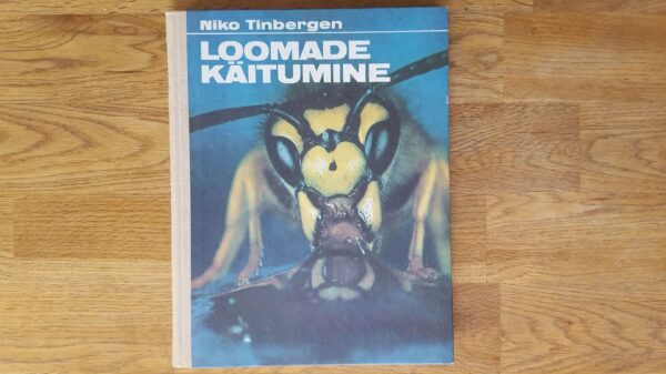 Loomade käitumine . Niko Tinbergen