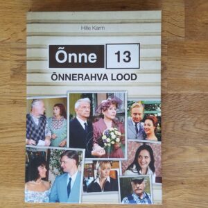 52850172 Õnnerahva lood . Õnne 13 . Hille Karm