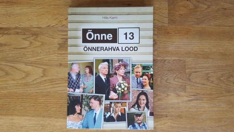 52850172 Õnnerahva lood . Õnne 13 . Hille Karm