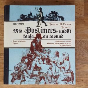Mis Postimees uudist kaasa on toonud Johann Voldemar Jannsen