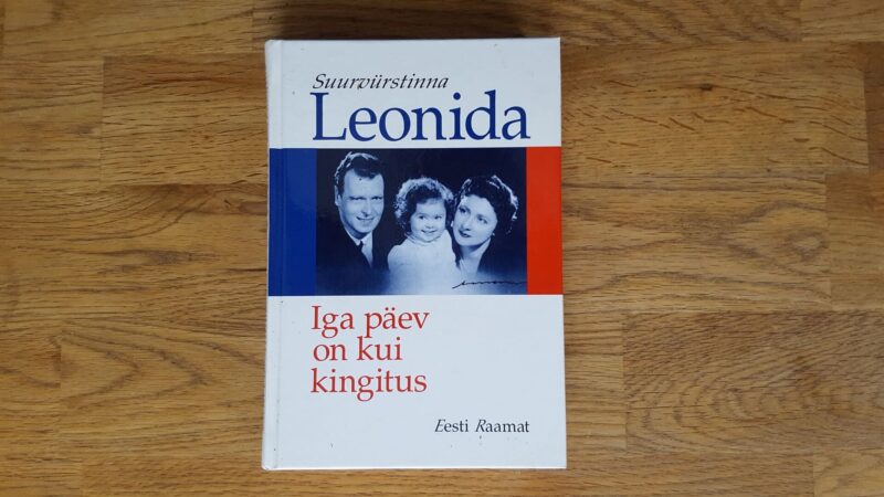 52932080 Iga päev on kui kingitus . Suuvürstinna Leonida