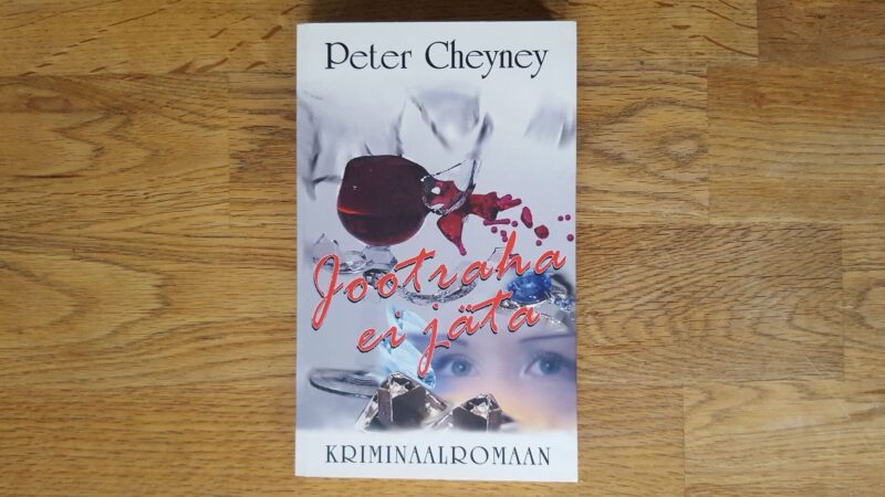 52988652 Jootraha ei jäta . Peter Cheyney