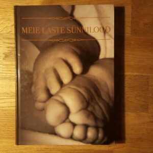 Meie laste sünnilood .