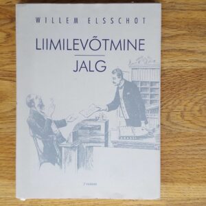 53046745 Liimilevõtmine. Jalg . Willem Elsschot