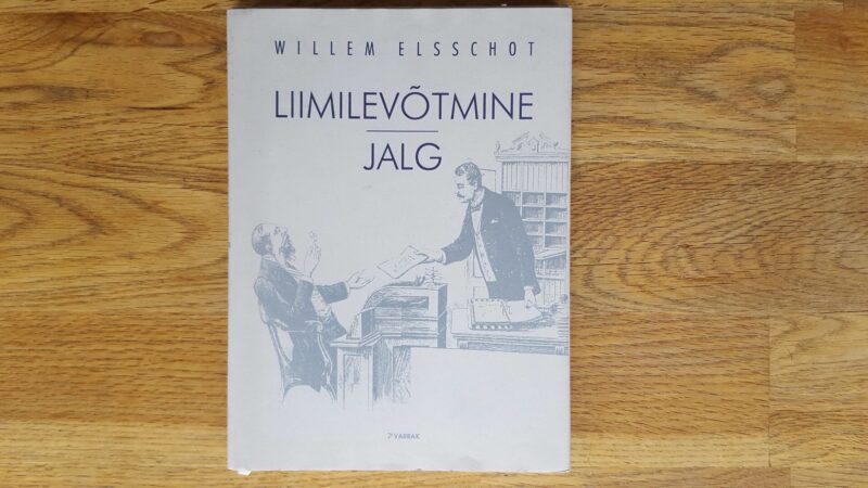 53046745 Liimilevõtmine. Jalg . Willem Elsschot
