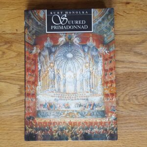 53047184 Suured primadonnad . Kurt Honolka