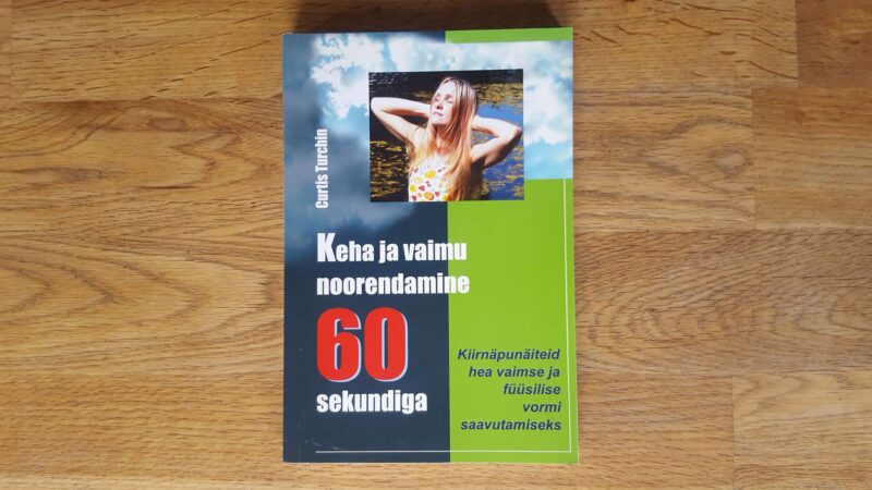 53068535 Keha ja vaimu noorendamine 60 sekundiga . Curtis Turchin
