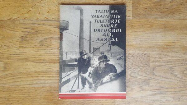 53085133 Tallinna Vabatahtlik Tuletõrje Suure Oktoobri 40 Aastal