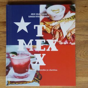 Texmex . Texase toit . Liselotte Forslin ja Jan Gradvall