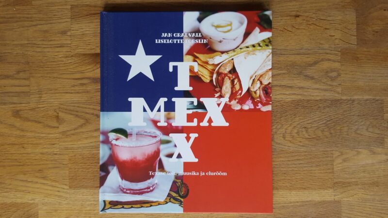 Texmex . Texase toit . Liselotte Forslin ja Jan Gradvall