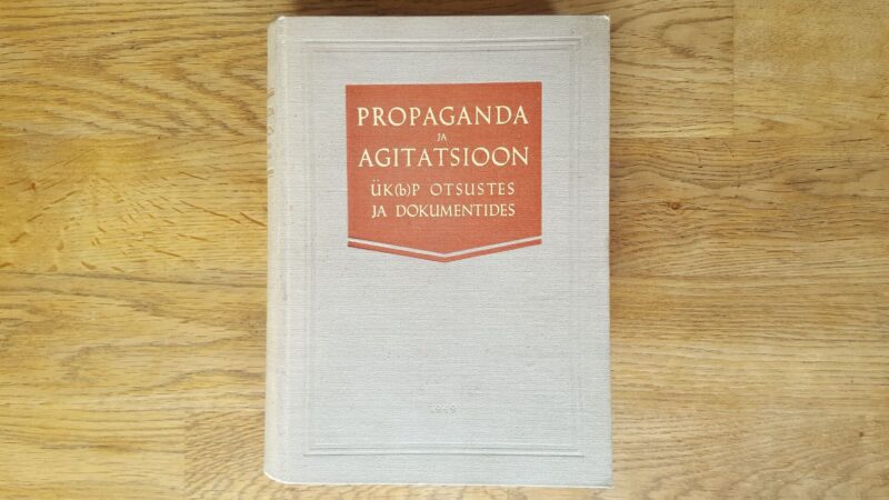 Propaganda ja agitatsioon ÜK(b)P otsustes ja dokumentides