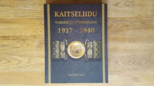 Kaitseliidu vormid ja sümboolika . 1917-1940