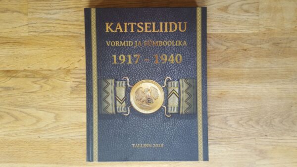 Kaitseliidu vormid ja sümboolika . 1917-1940