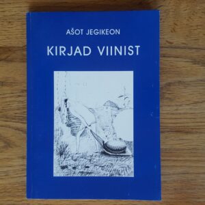 53343127 Kirjad Viinist . Ašot Jegikeon autogrammiga