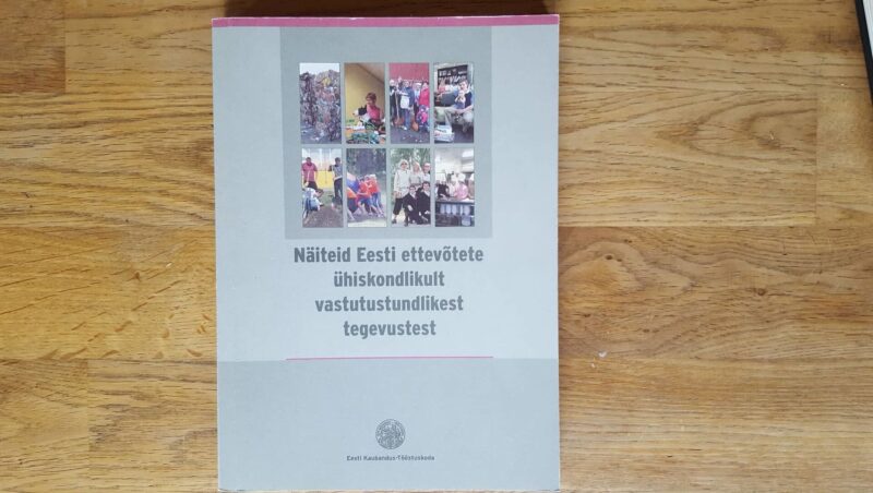 53395980 Näiteid Eesti ettevõtete ühiskondlikult vastutustundlikest..