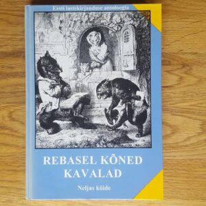 Rebasel kõned kavalad