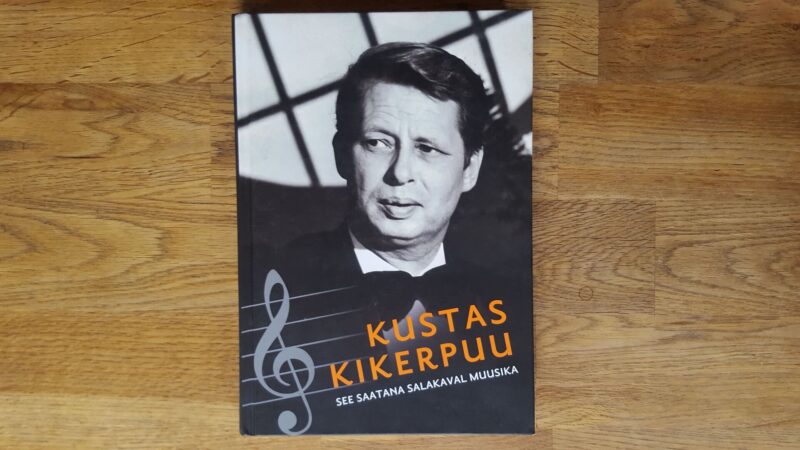 53494305 See saatana salakaval muusika . Kustas Kikerpuu