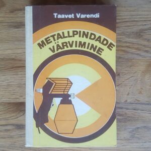 Metallpindade värvimine . Taavet Varendi