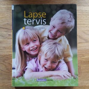53941405 Lapse tervis . Kiire teejuht 7 aastaste tervise maailma