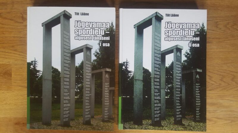Jõgevamaa spordielu algusest tänaseni I ja II osa. T. Lääne