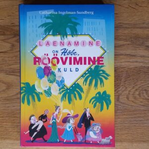 Laenamine on hõbe, röövimine kuld