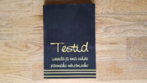 Testid iseenda ja oma suhete paremaks mõistmiseks . Eda Oja