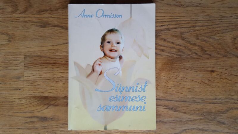 54146525 Sünnist esimese sammuni . Anne Ormisson