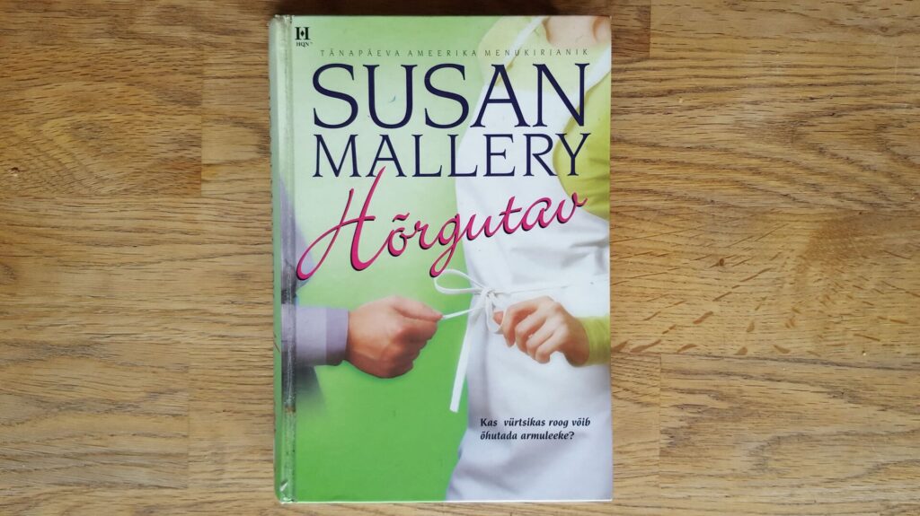 Hõrgutav . Susan Mallery