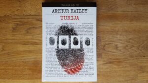 Uurija . Arthur Hailey . Toimik nr 02