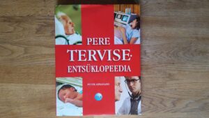 Pere terviseentsüklopeedia . Peter Abrahams
