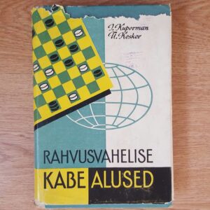 Rahvusvahelise kabe alused . Ülo Kesker ja Iser Kuperman