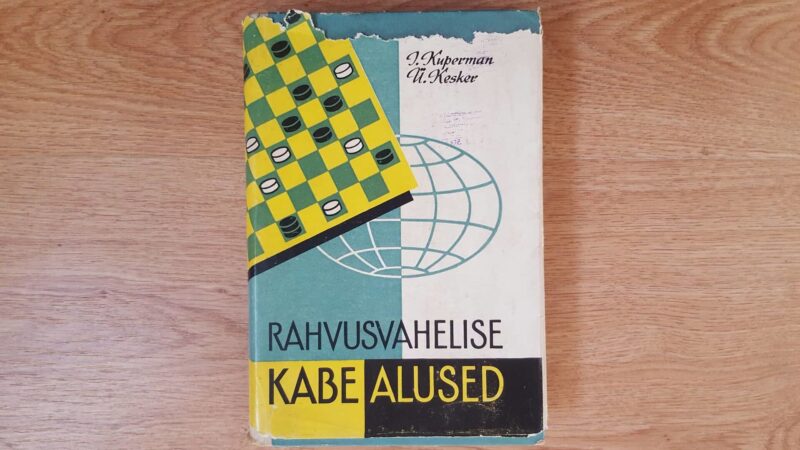 55589775 Rahvusvahelise kabe alused . Ülo Kesker ja Iser Kuperman