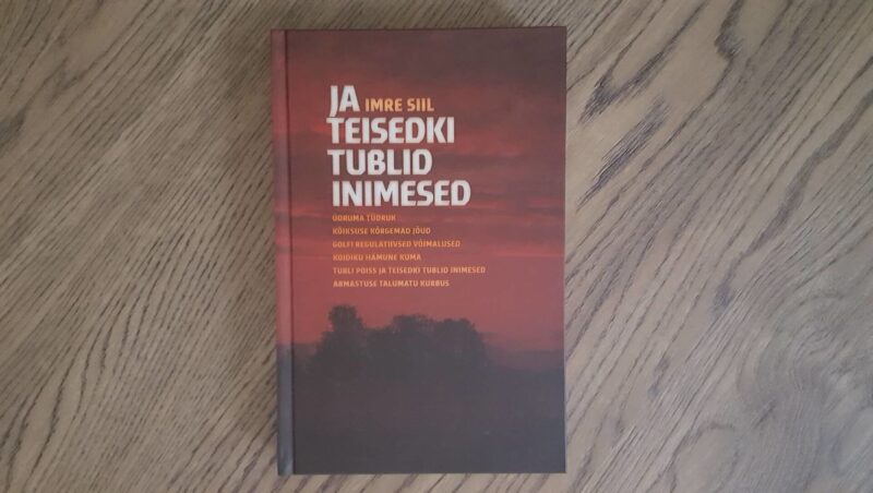 Ja teisedki tublid inimesed . Imre Siil