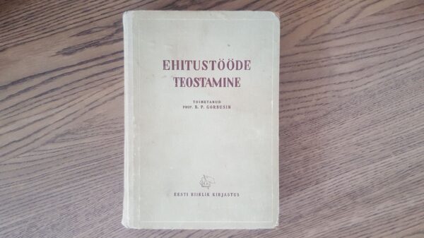 Ehitustööde teostamine . 1950