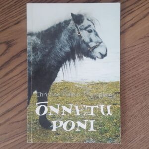 Õnnetu poni . Christine Pullein-Thompson