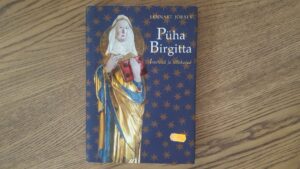 Püha Birgitta . Reliikviad ja imeteod . Lennart Jörälv