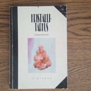 Kristallitarkus . Catherine Bowman